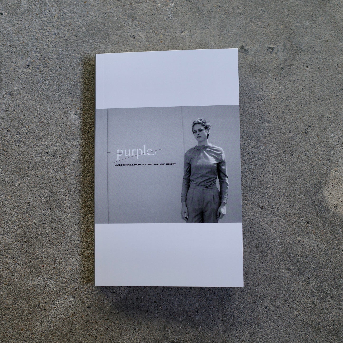 SOCIAL DOCUMENTARIES AMID THIS PIST by Mark Borthwick