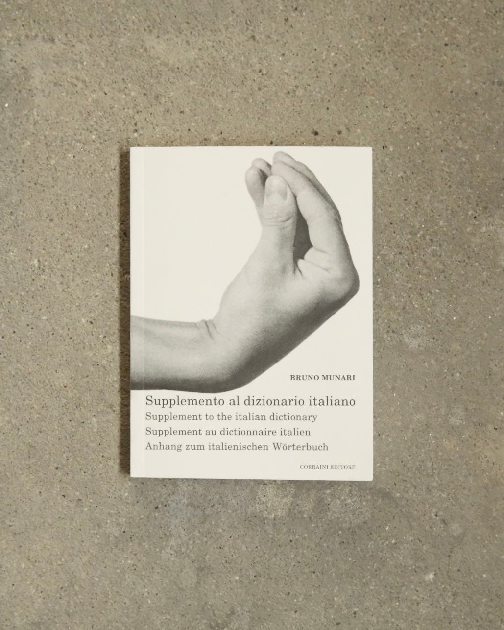 Supplemento al Dizionario Italiano/ Bruno Munari
