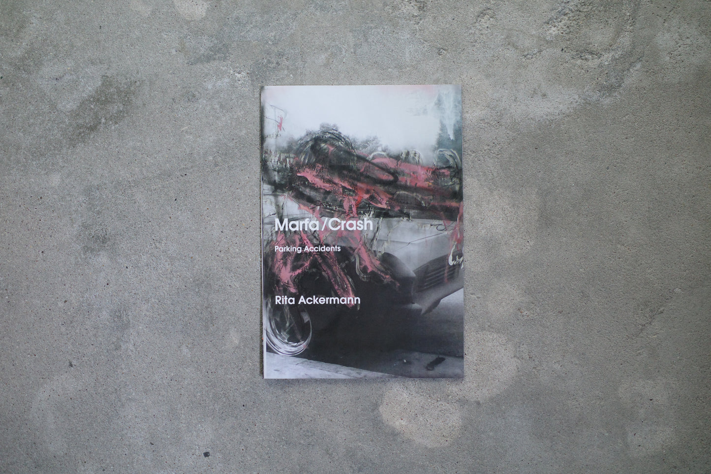 THE INTERNATIONAL #7 Marfa/Crash Parking Accident / Rita Ackermann