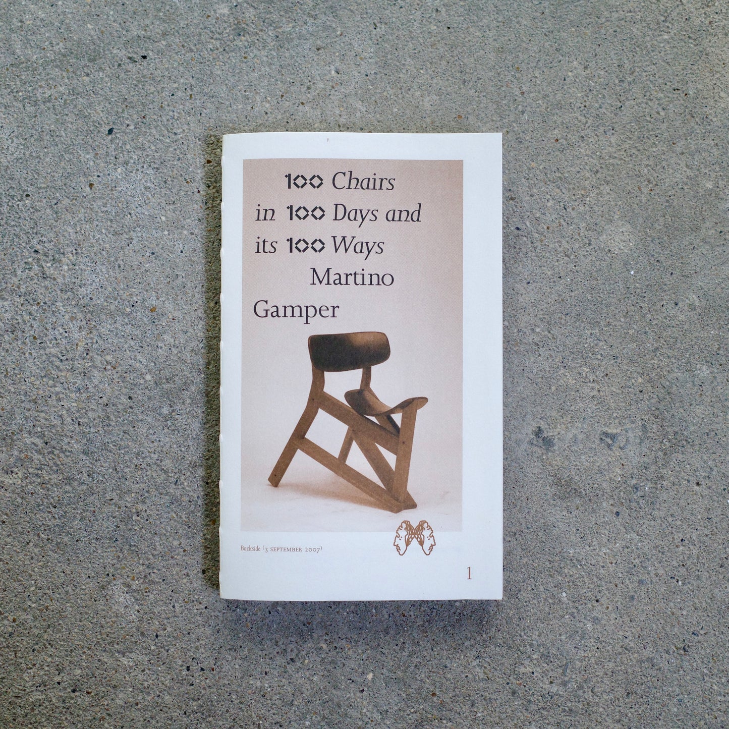 100 Chairs in 100 Days and its 100 Ways (4th Edition) / Martino Gamper