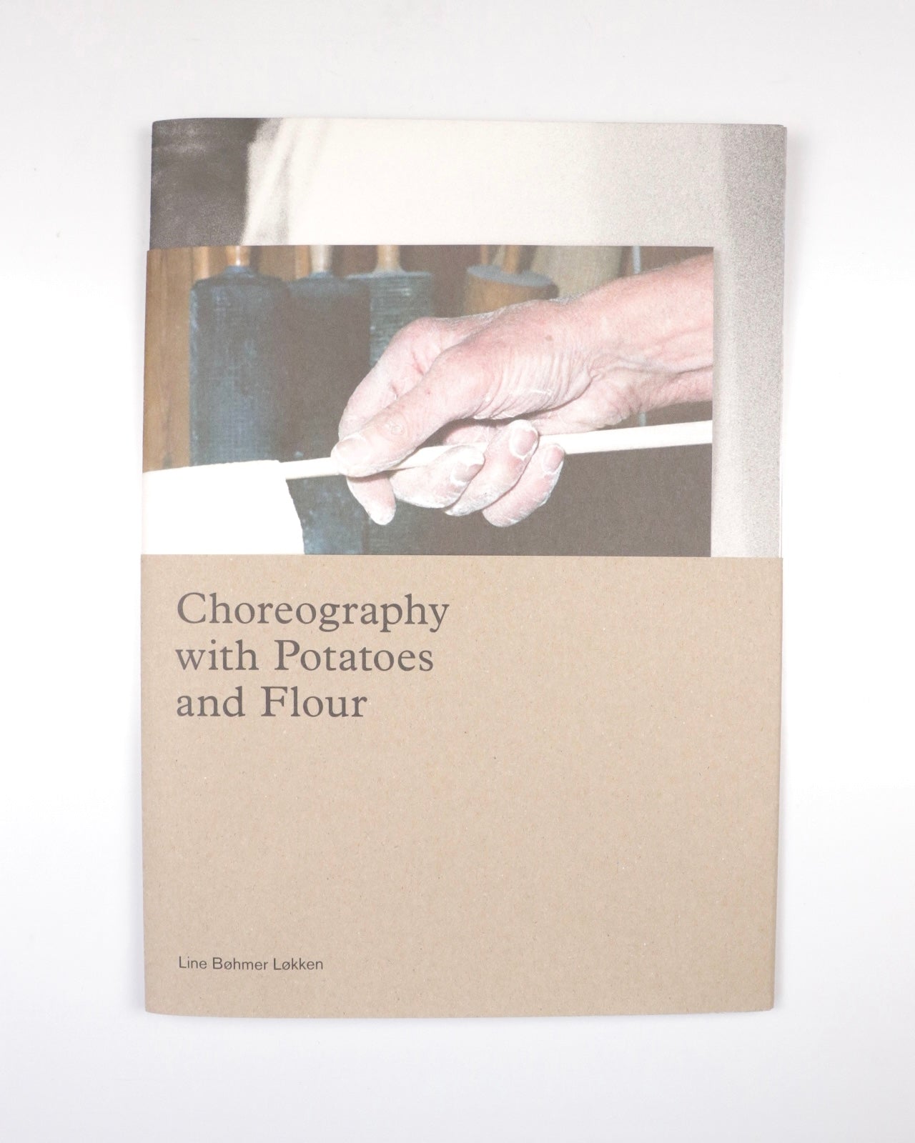 Choreography with Potatoes and Flour / Line Bøhmer Løkken (Signed)