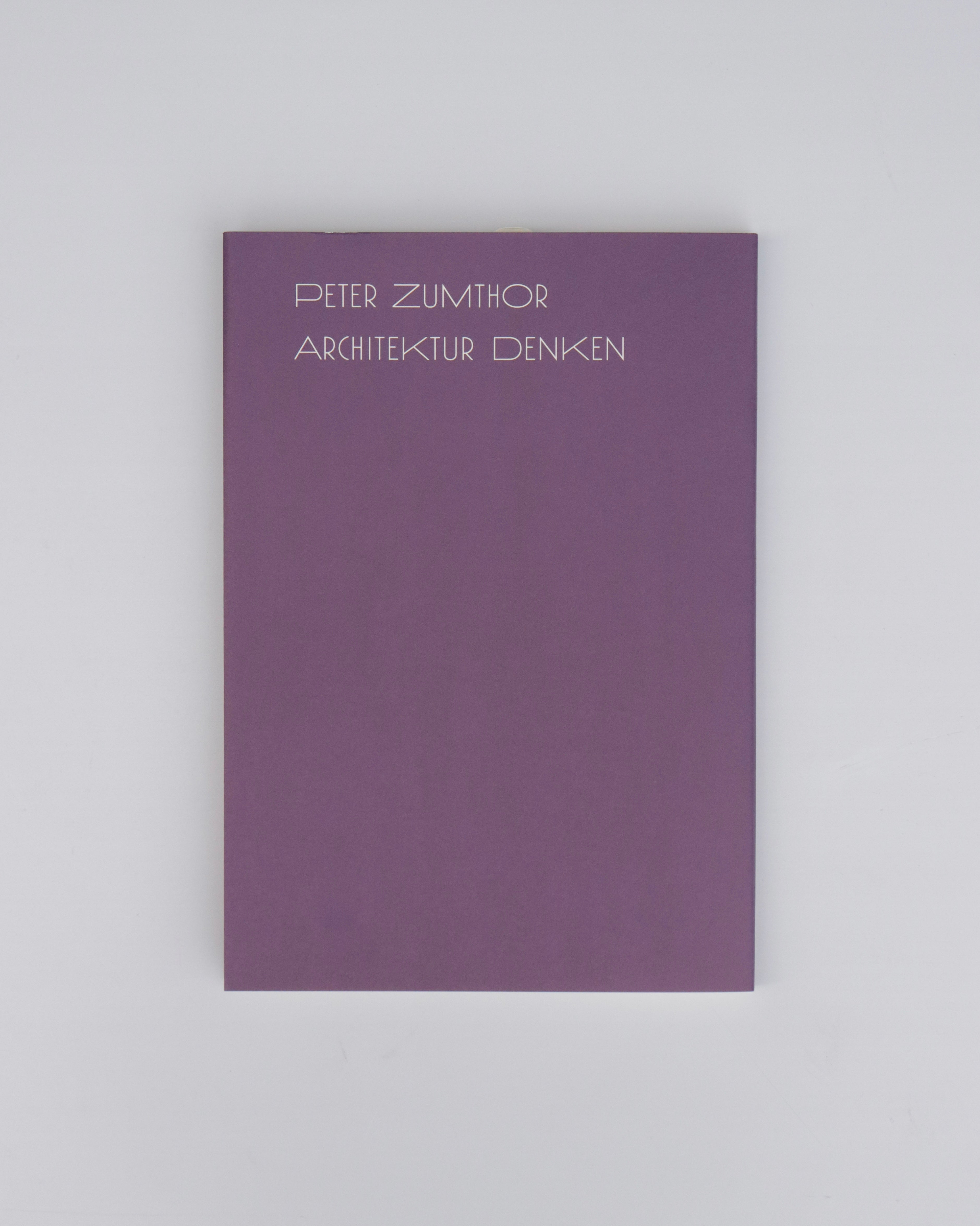 建築を考える ぺーター・ツムトア